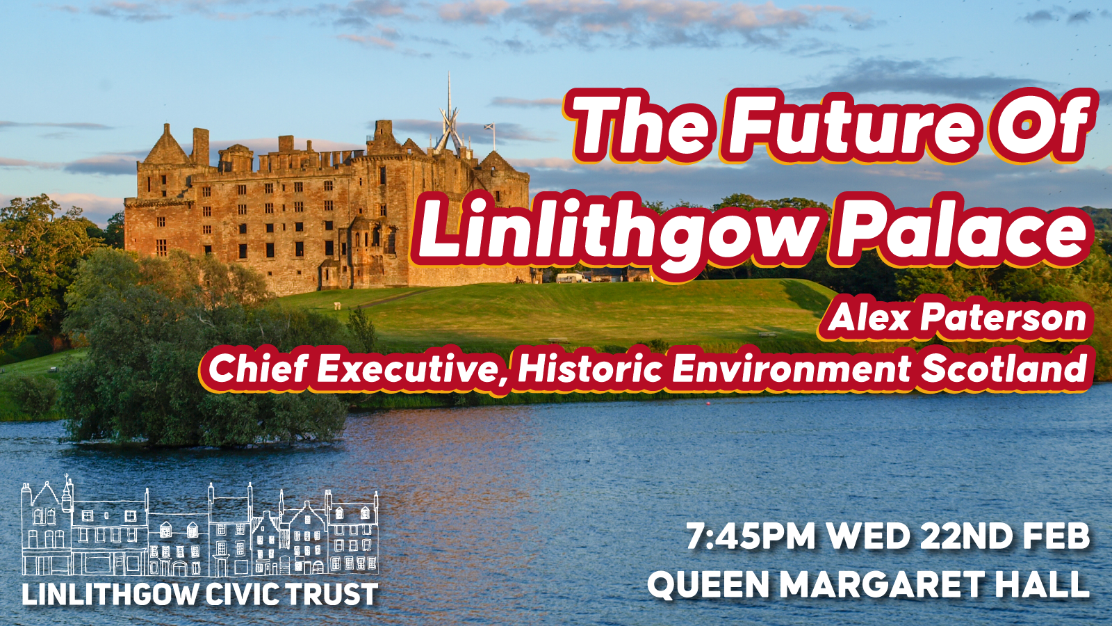 The Future of Linlithgow Palace talk poster